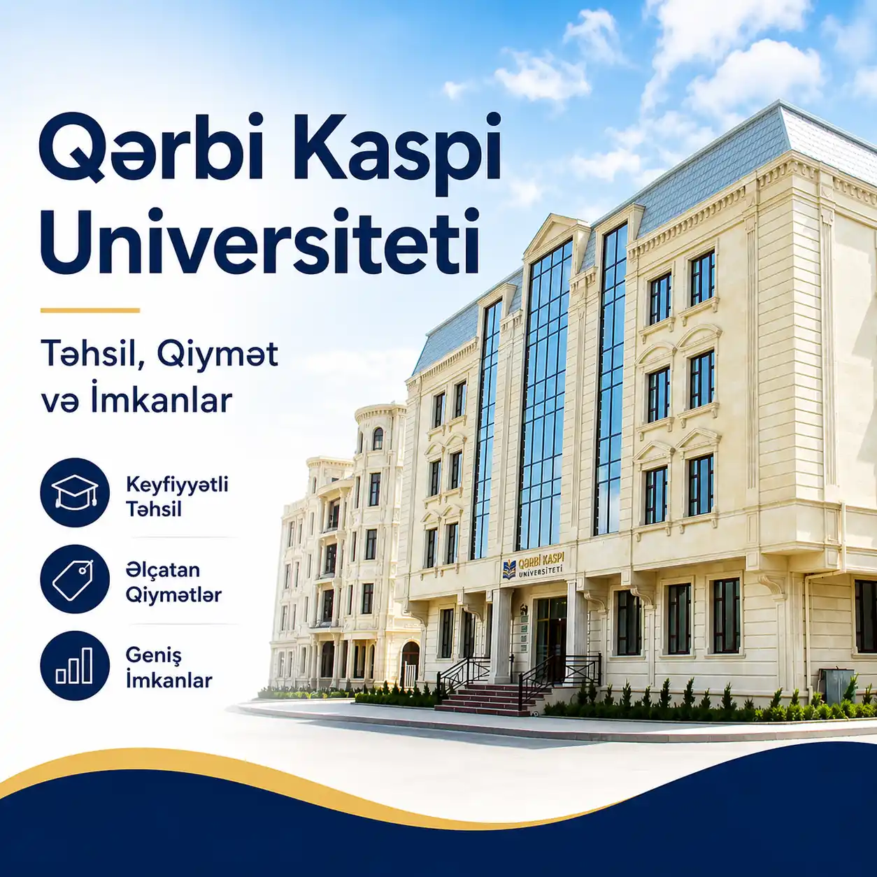 Qərbi Kaspi Universiteti - Təhsil, Qiymət və İmkanlar